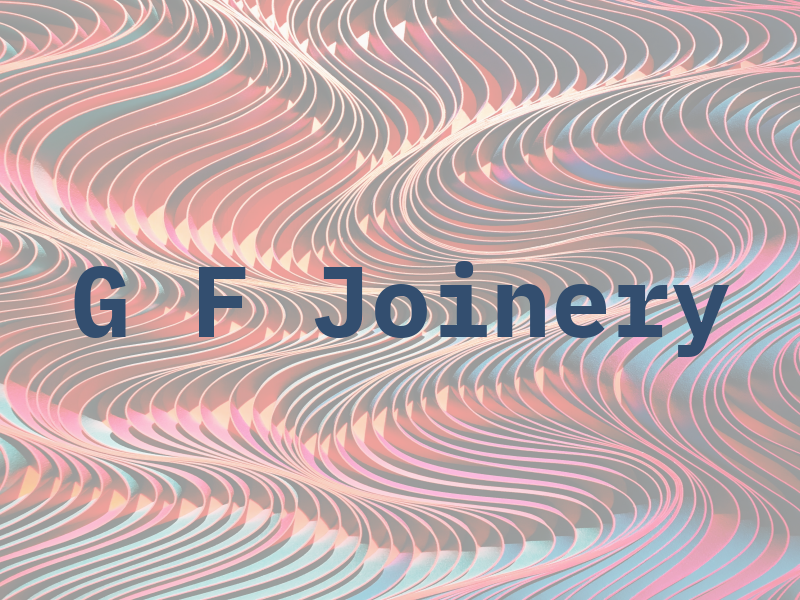 G F Joinery
