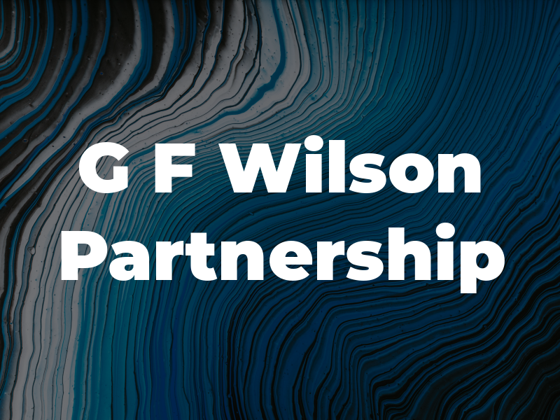 G F Wilson Partnership
