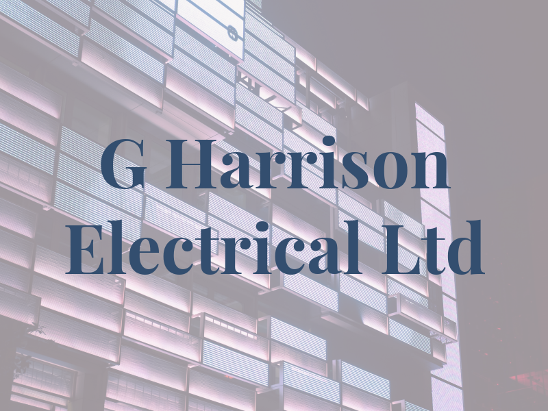 G Harrison Electrical Ltd