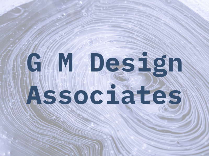 G M Design Associates