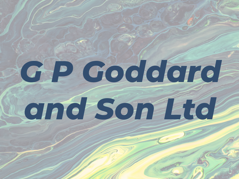 G P Goddard and Son Ltd