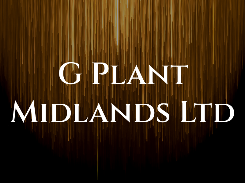 G Plant Midlands Ltd