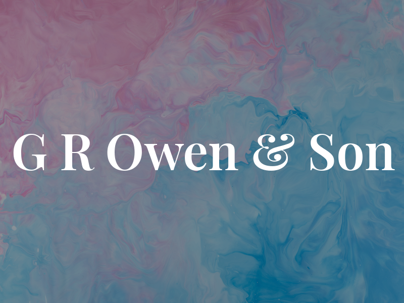 G R Owen & Son