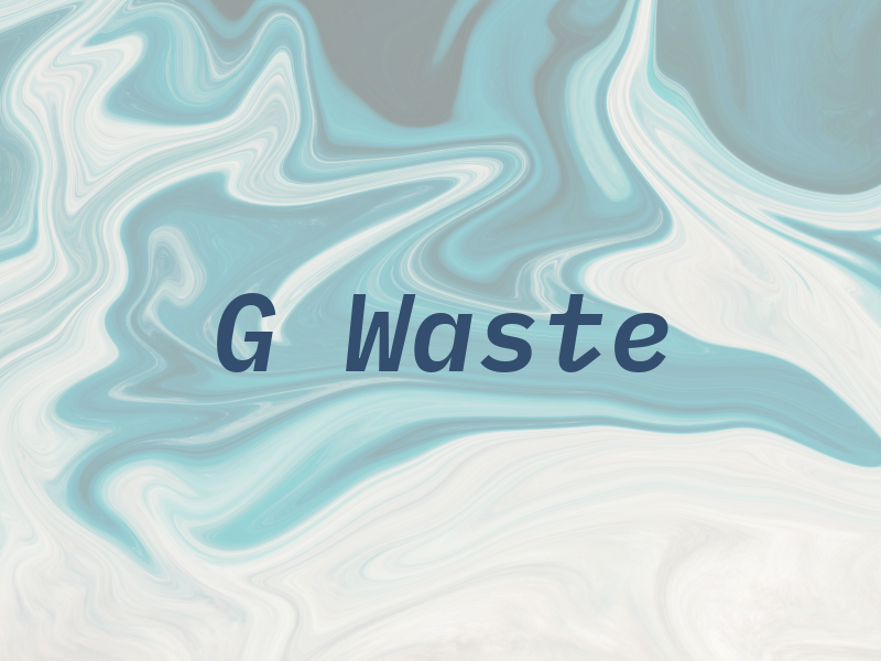 G Waste