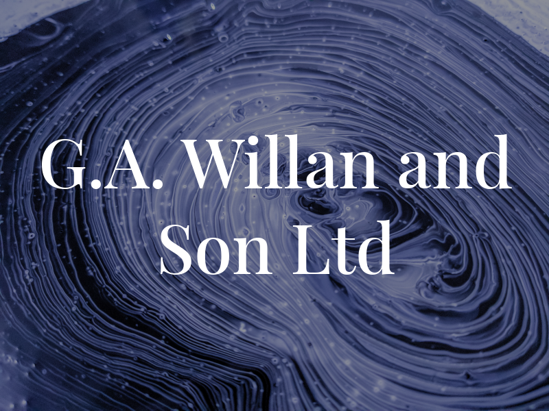 G.A. Willan and Son Ltd