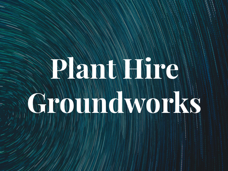 G.E Plant Hire & Groundworks