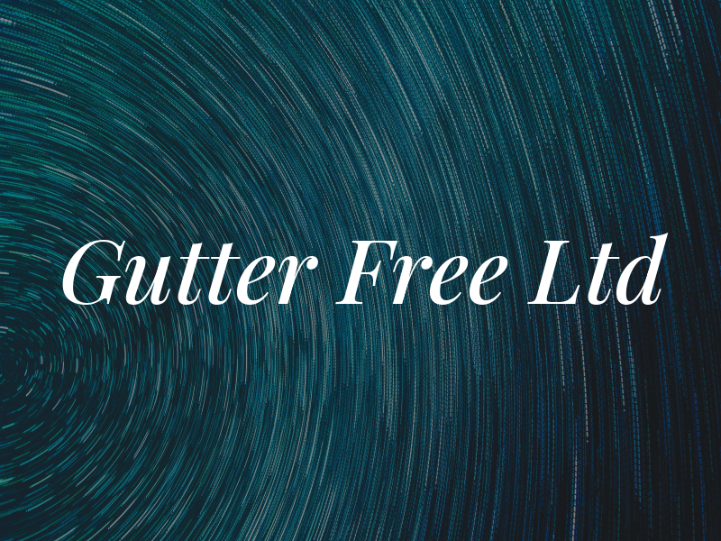 Gutter Free Ltd
