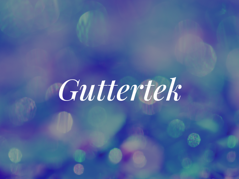 Guttertek