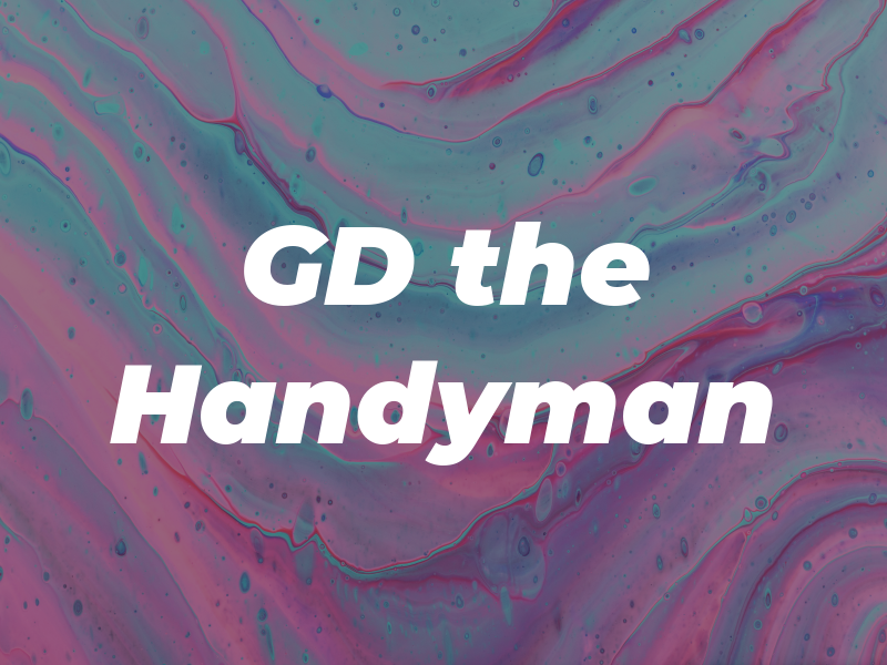 GD the Handyman