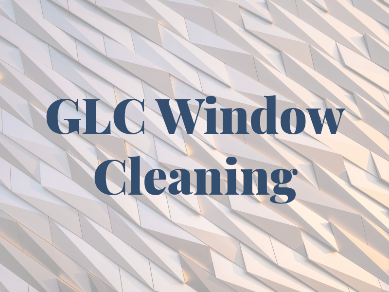 GLC Window Cleaning
