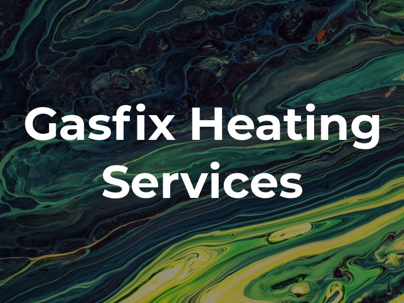 Gasfix Heating Services