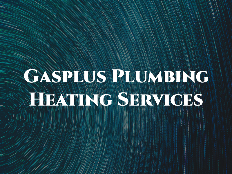 Gasplus Plumbing & Heating Services Ltd