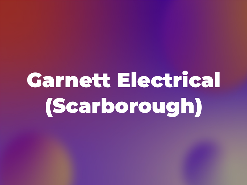 Garnett Electrical (Scarborough) Ltd