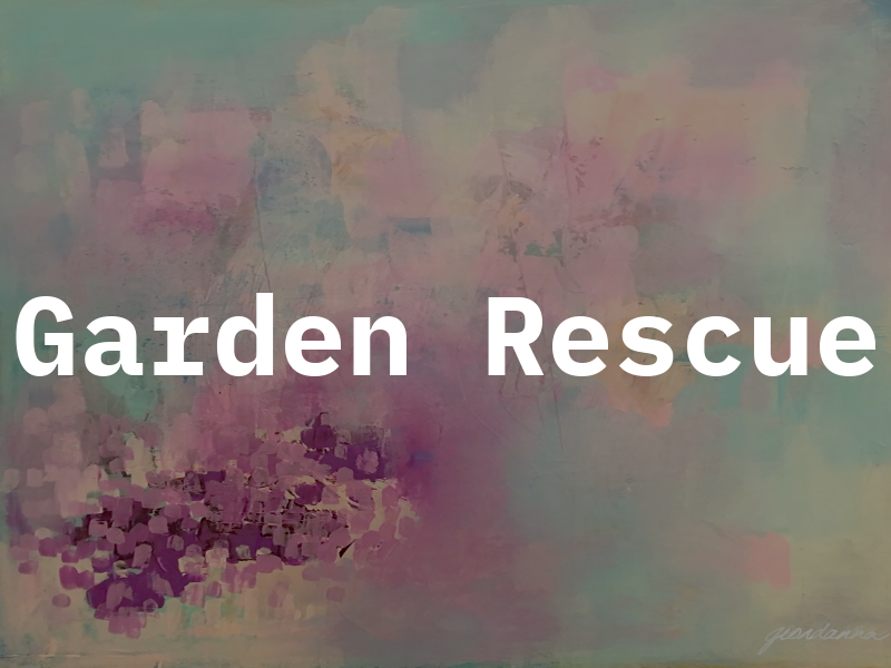 Garden Rescue