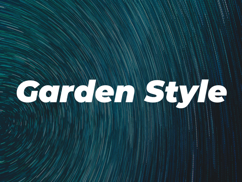 Garden Style