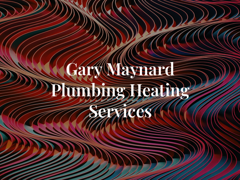 Gary Maynard Plumbing & Heating Services
