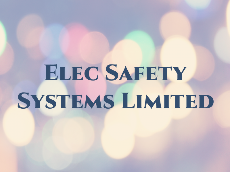 Gas Elec Safety Systems Limited