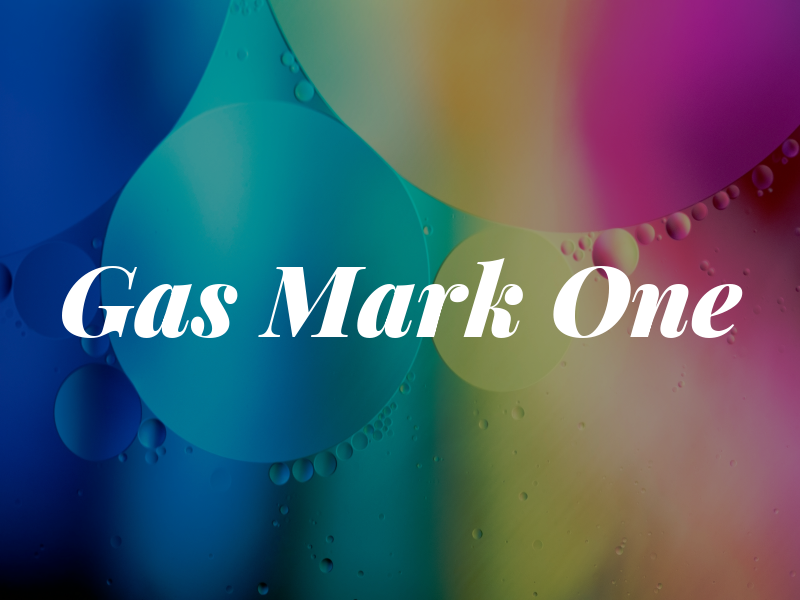 Gas Mark One