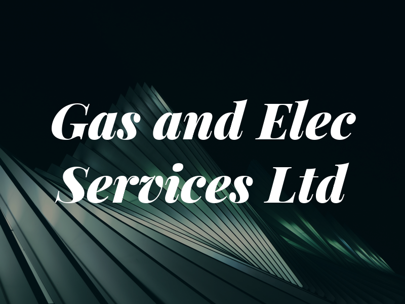 Gas and Elec Services Ltd