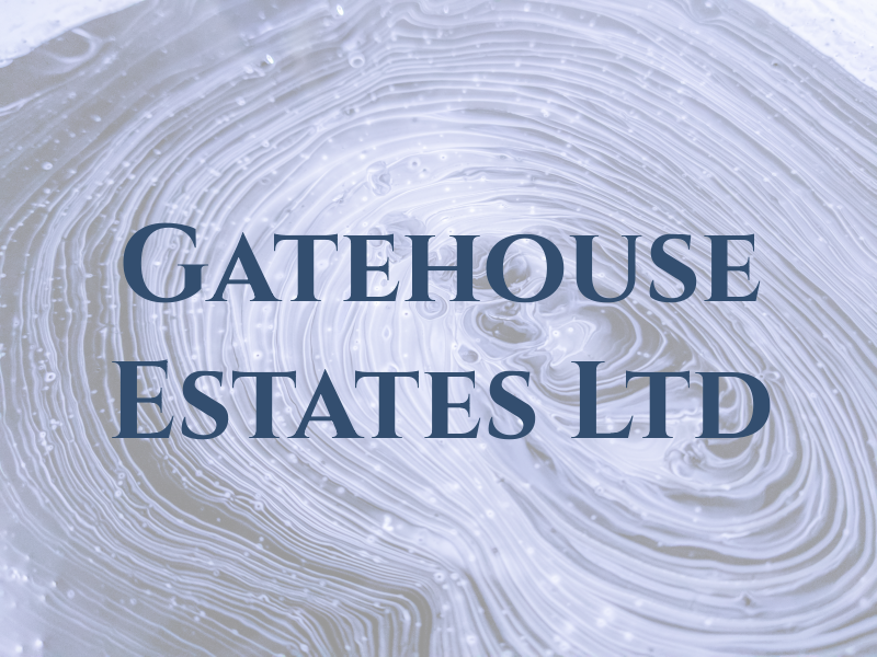 Gatehouse Estates Ltd