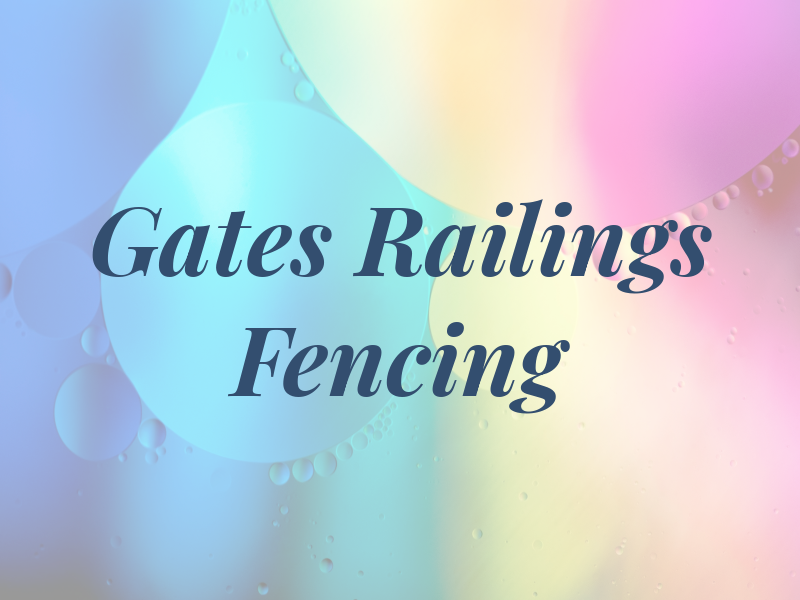 Gates Railings & Fencing