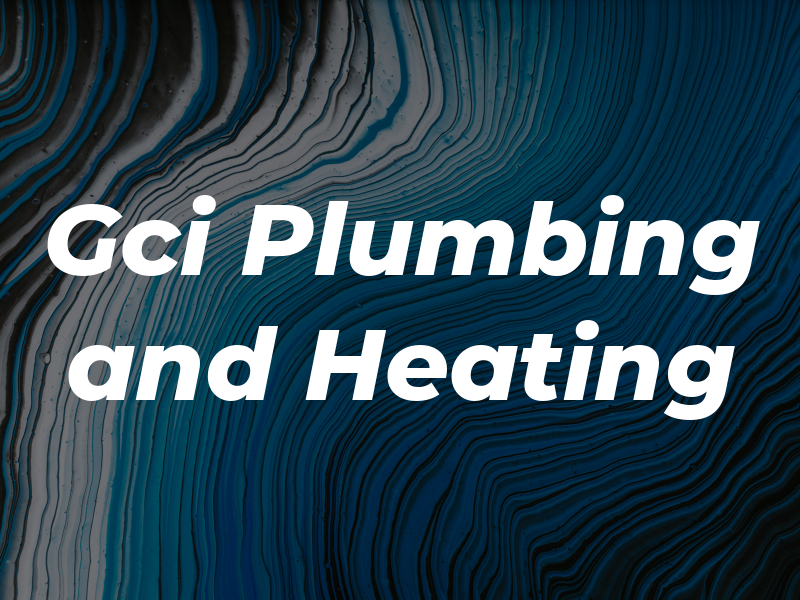 Gci Plumbing and Heating