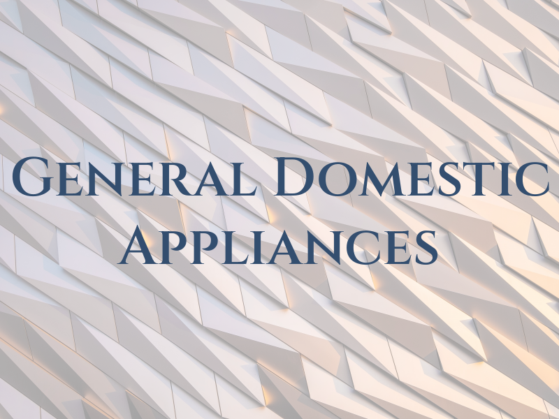 General Domestic Appliances