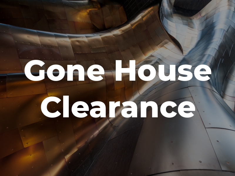 Get Gone Man & van & House Clearance