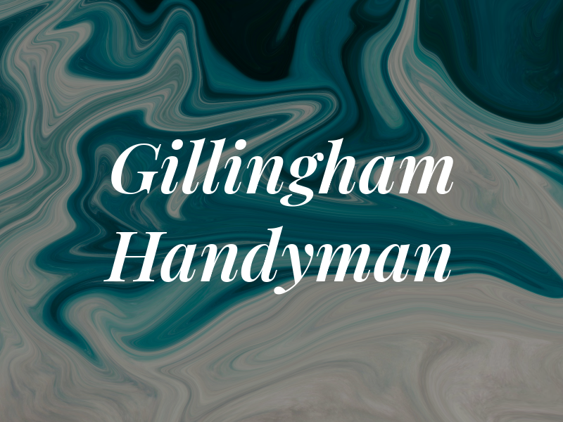 Gillingham Handyman