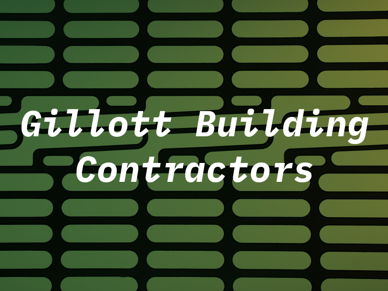 Gillott Building Contractors Ltd