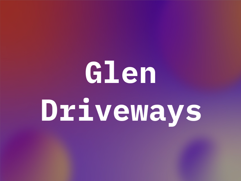 Glen Driveways