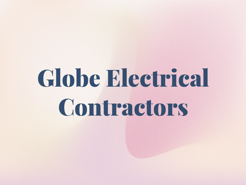 Globe Electrical Contractors Ltd