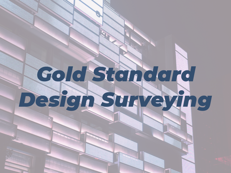 Gold Standard Design & Surveying