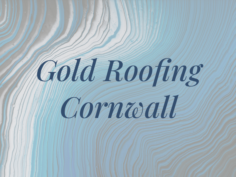Gold Roofing Cornwall Ltd