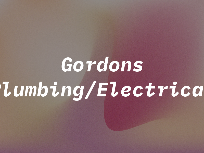 Gordons Plumbing/Electrical