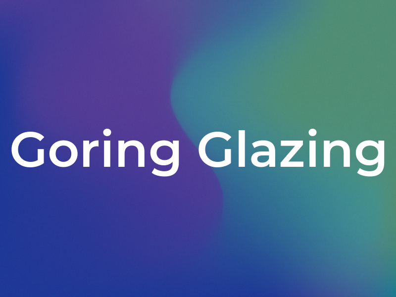 Goring Glazing