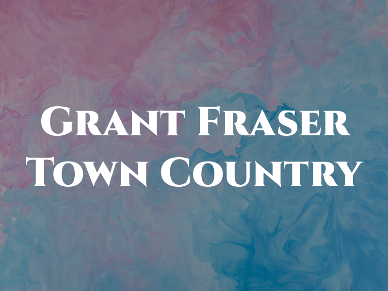 Grant Fraser Town & Country