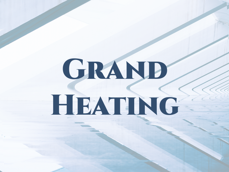 Grand Heating