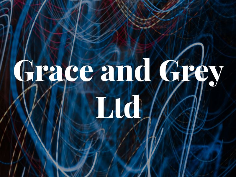 Grace and Grey Ltd
