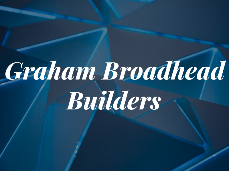 Graham Broadhead Builders Ltd