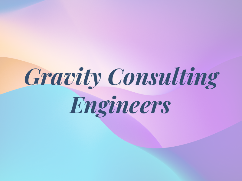 Gravity Consulting Engineers