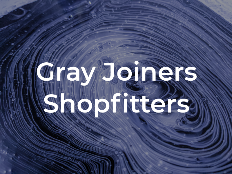 Gray and Foy Joiners and Shopfitters
