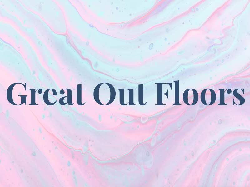 Great Out Floors