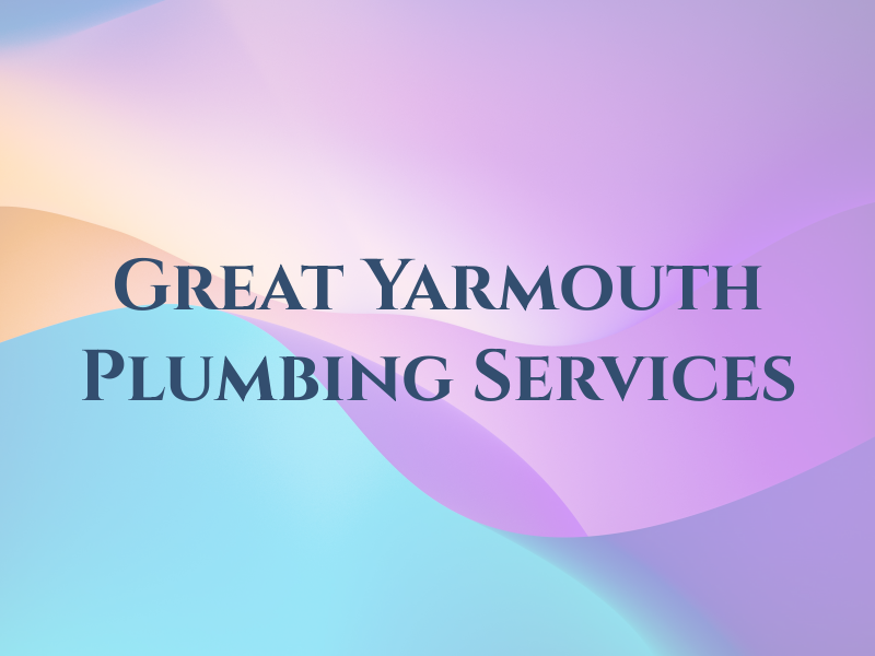 Great Yarmouth Plumbing Services