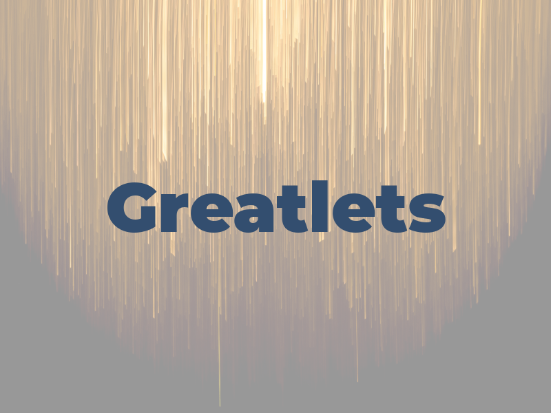 Greatlets