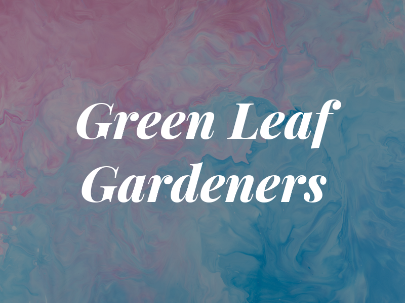 Green Leaf Gardeners