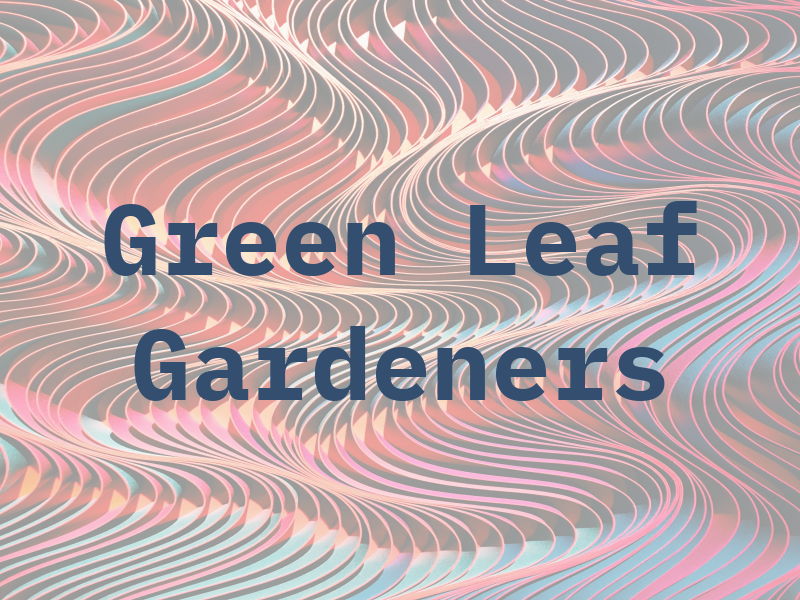 Green Leaf Gardeners