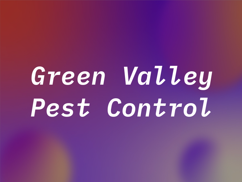 Green Valley Pest Control Ltd