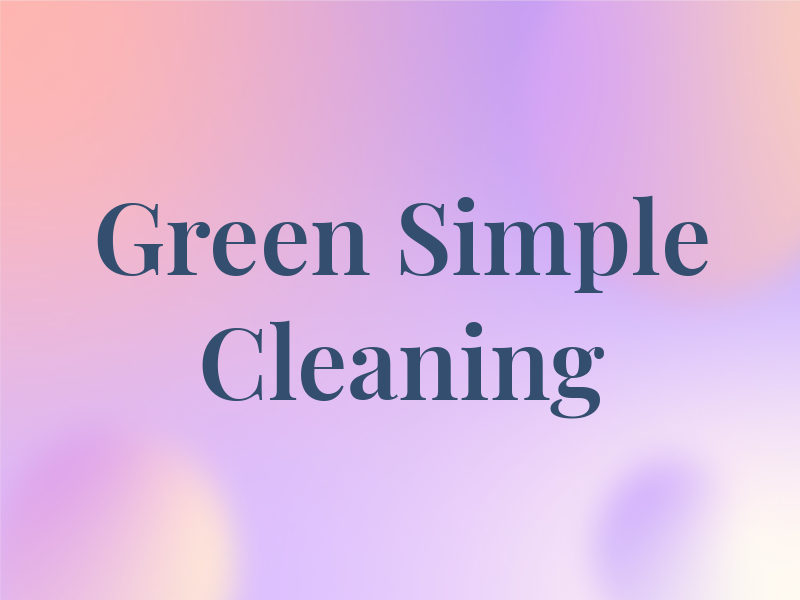 Green and Simple Eco Cleaning