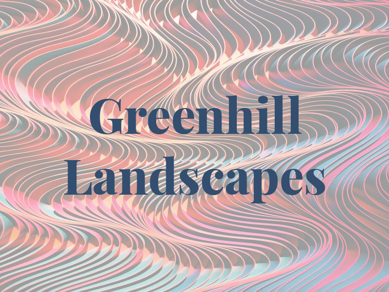 Greenhill Landscapes